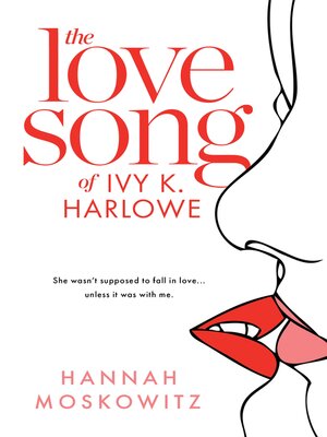 cover image of The Love Song of Ivy K. Harlowe